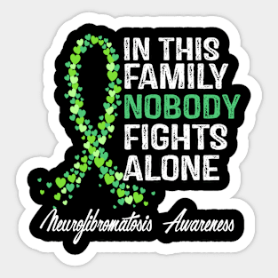 In This Family Nobody Fights Alone Neurofibromatosis Awareness Sticker